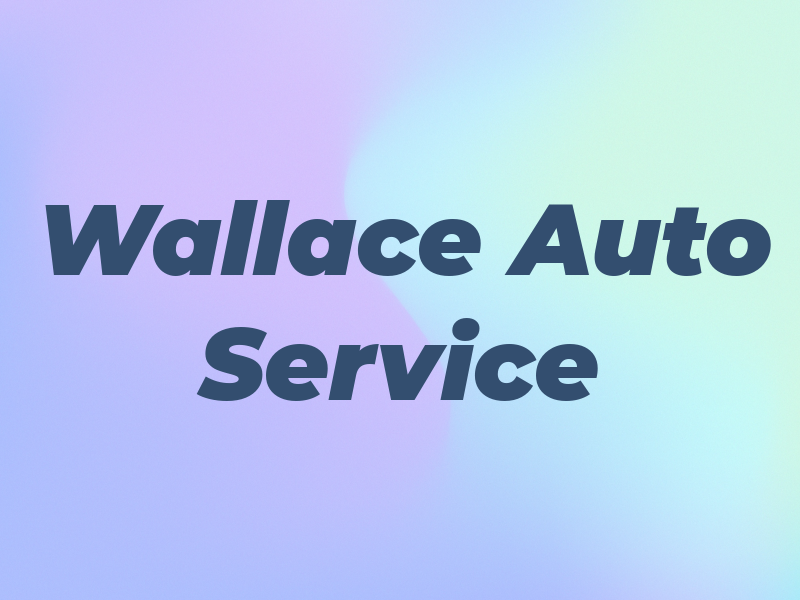Wallace Auto Service