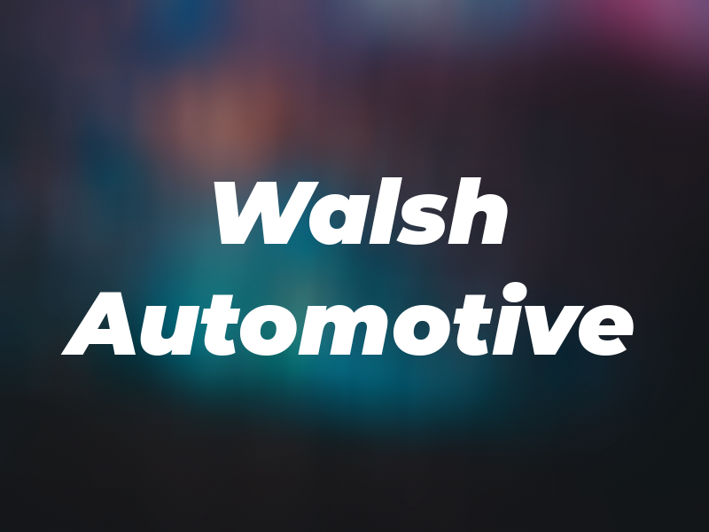 Walsh Automotive
