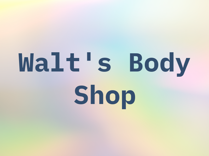 Walt's Body Shop