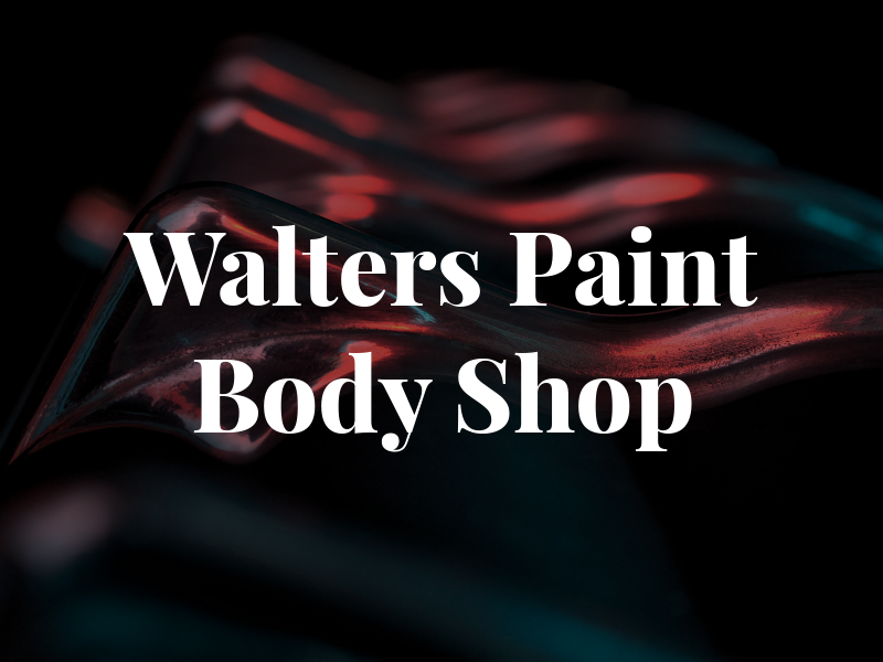Walters Paint & Body Shop