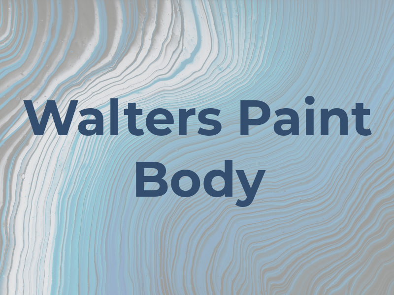 Walters Paint & Body