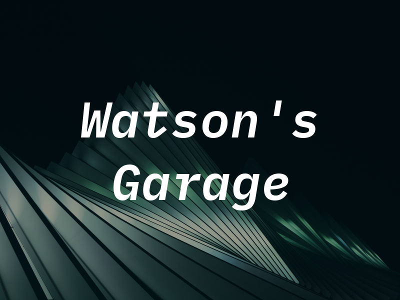 Watson's Garage