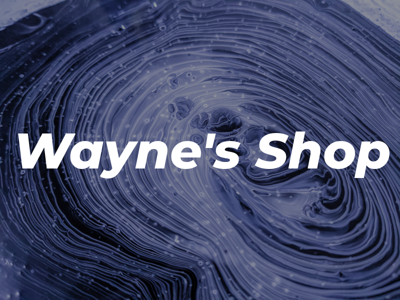 Wayne's Shop