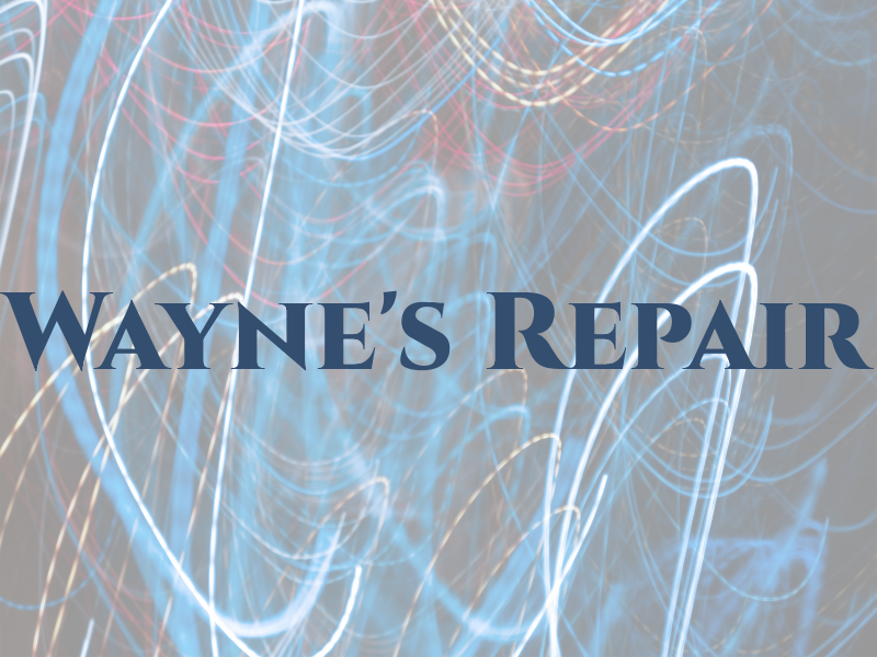 Wayne's Repair