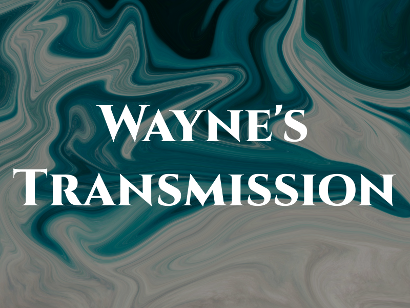Wayne's Transmission