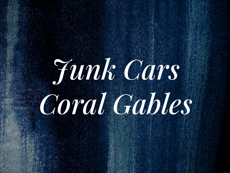 We Buy Junk Cars Coral Gables