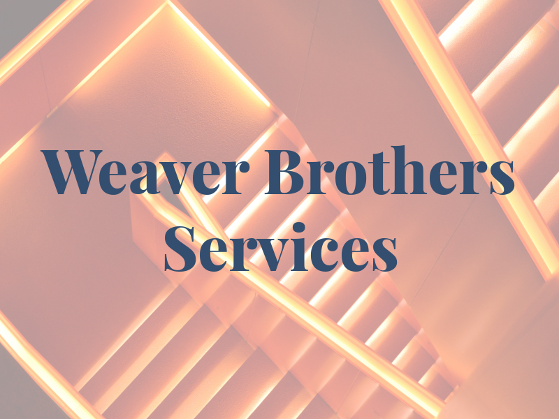 Weaver Brothers Services