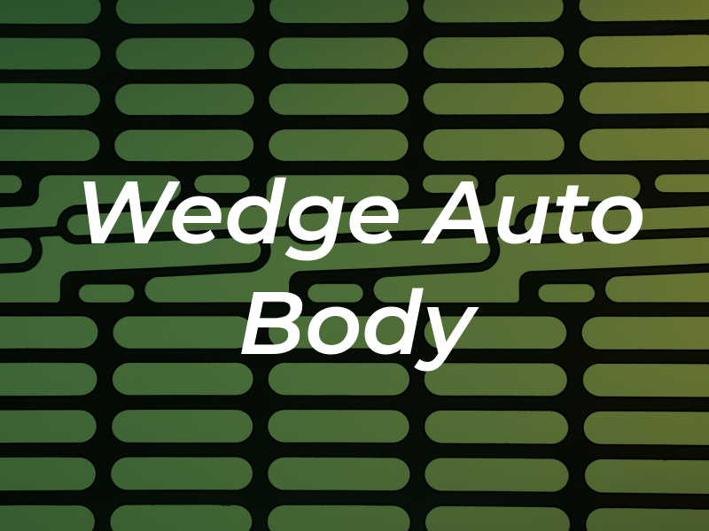 Wedge Auto Body