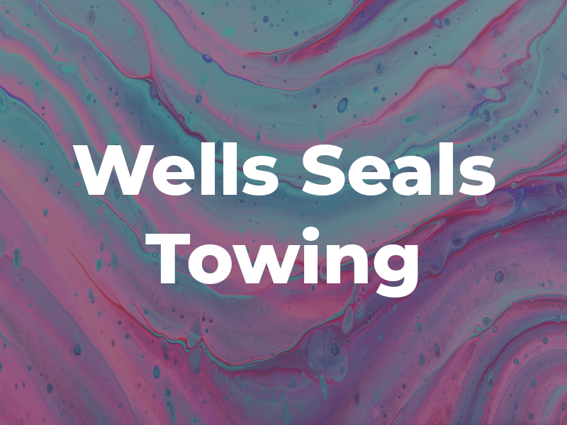 Wells & Seals Towing