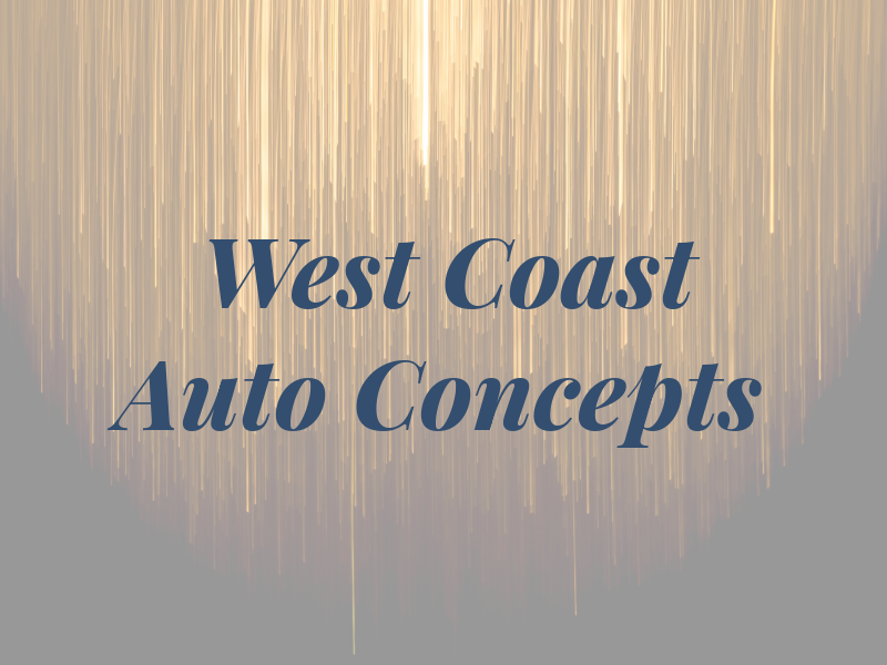 West Coast Auto Concepts LLC