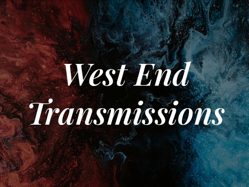 West End Transmissions