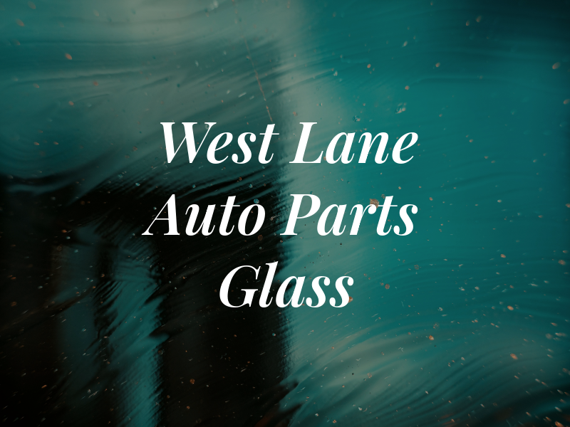 West Lane Auto Parts & Glass