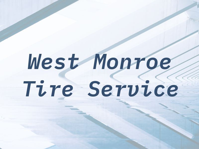 West Monroe Tire Service