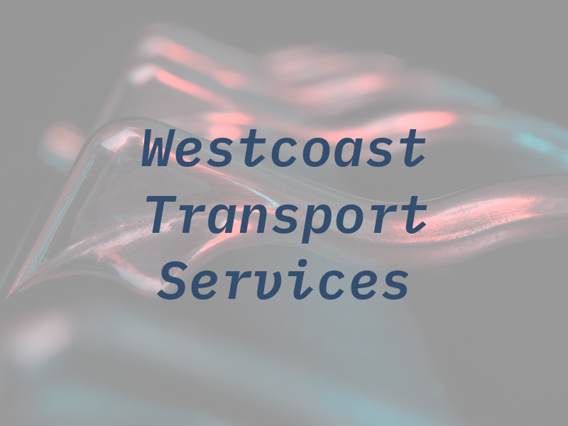 Westcoast Transport Services LLC