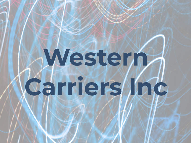 Western Carriers Inc