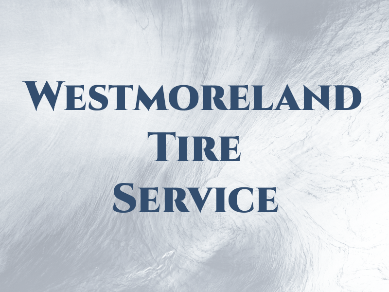 Westmoreland Tire Service