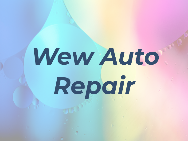 Wew Auto Repair