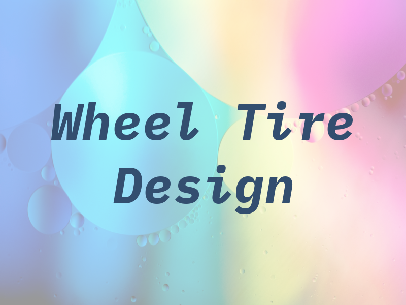 Wheel & Tire Design