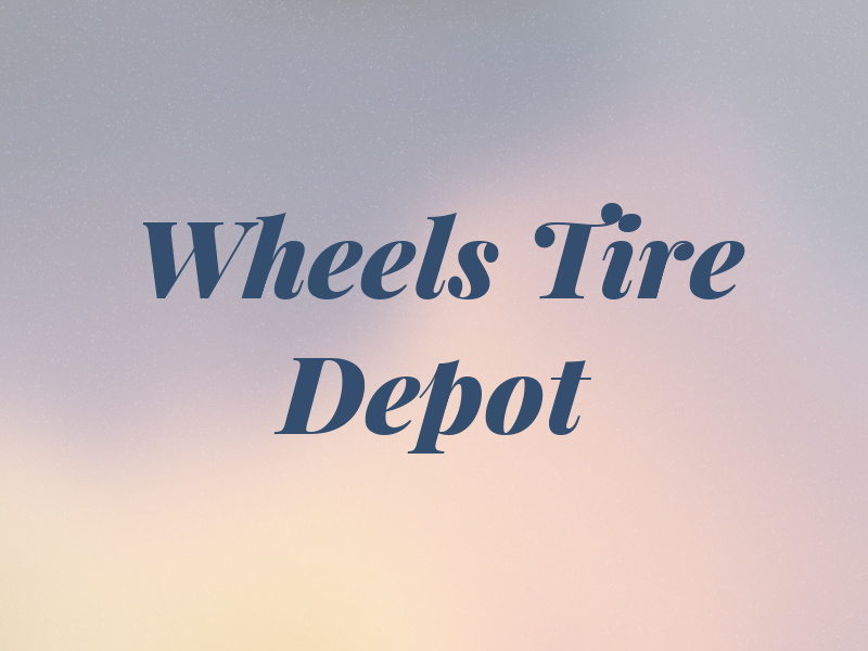 Wheels & Tire Depot