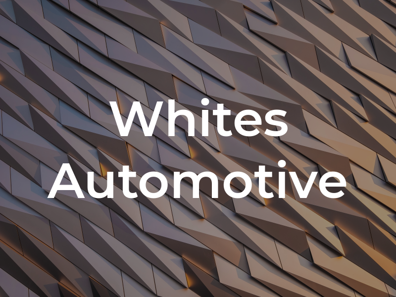 Whites Automotive