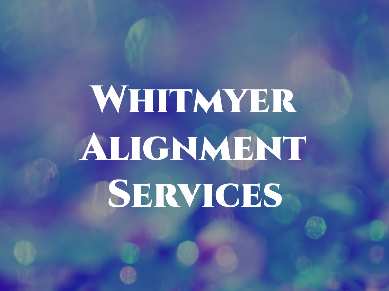 Whitmyer Alignment Services
