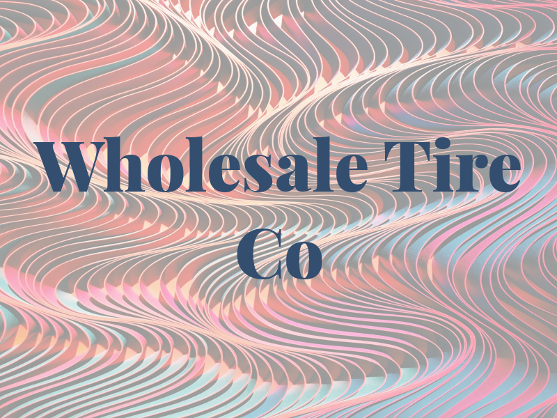 Wholesale Tire Co