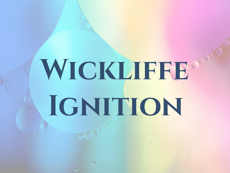 Wickliffe Ignition