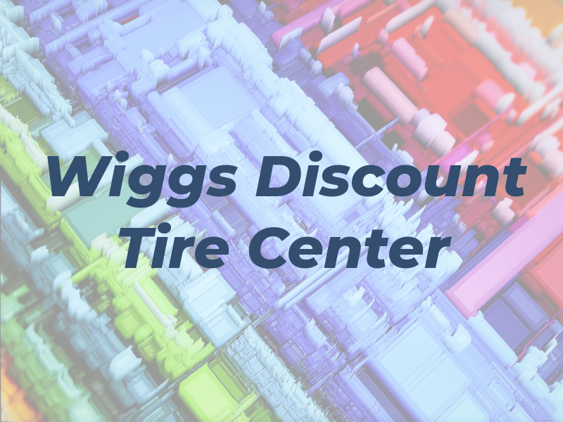 Wiggs Discount Tire Center