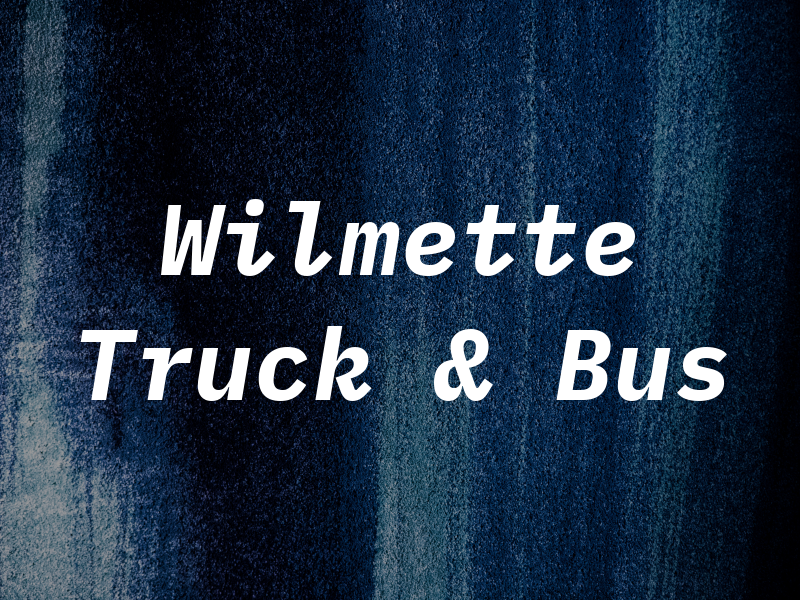Wilmette Truck & Bus