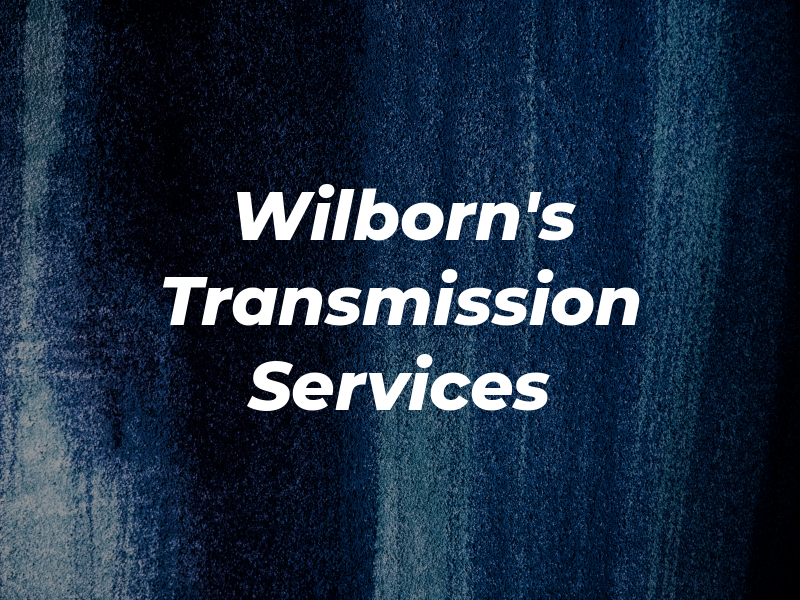 Wilborn's Transmission Services