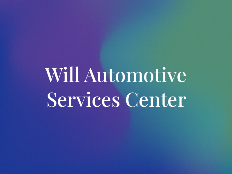 Will Automotive Services Center