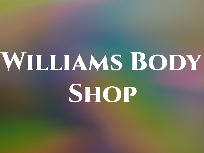 Williams & Son Body Shop