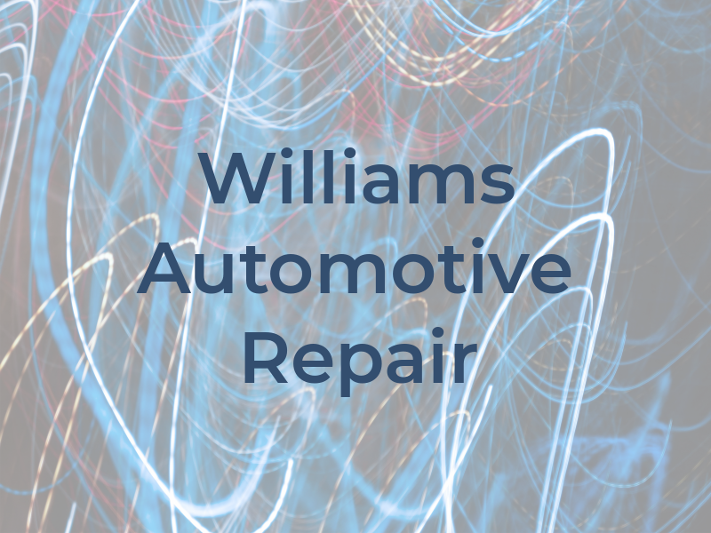 Williams Automotive Repair