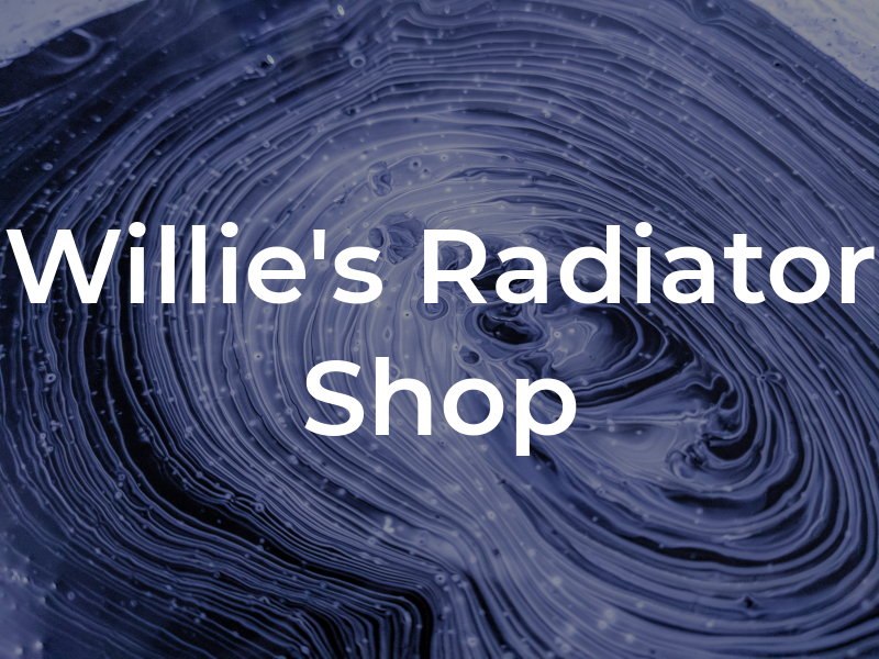 Willie's Radiator Shop