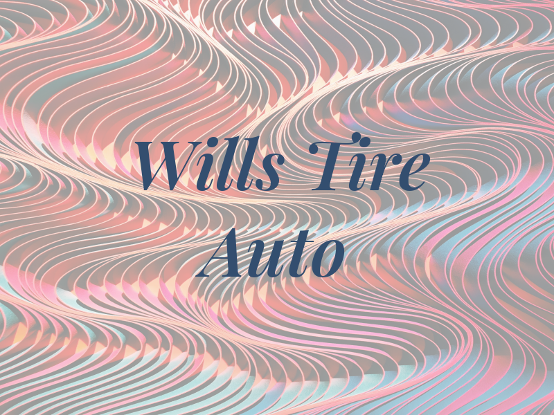 Wills Tire End Auto