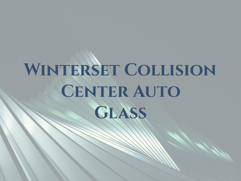 Winterset Collision Center & Auto Glass