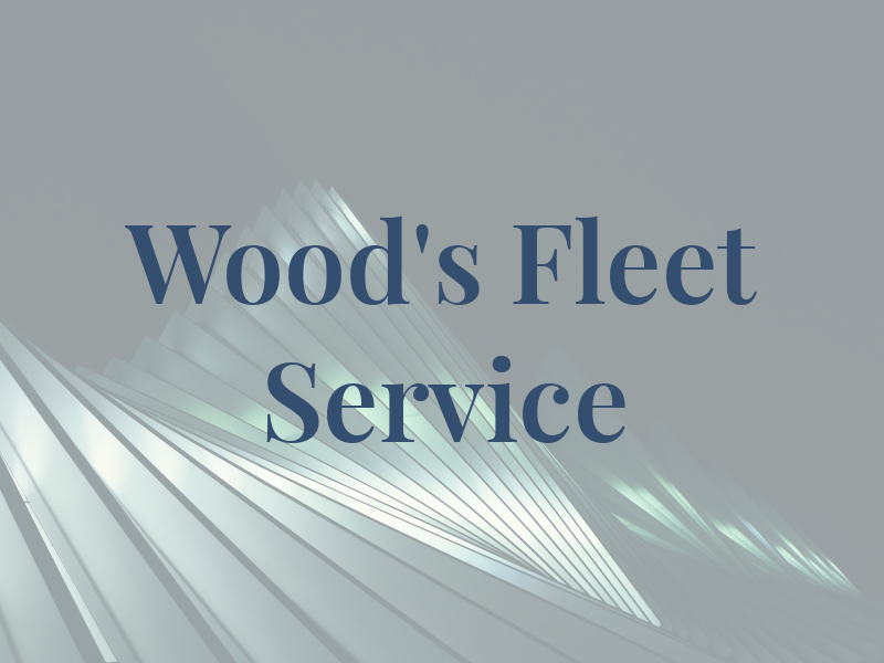 Wood's Fleet Service