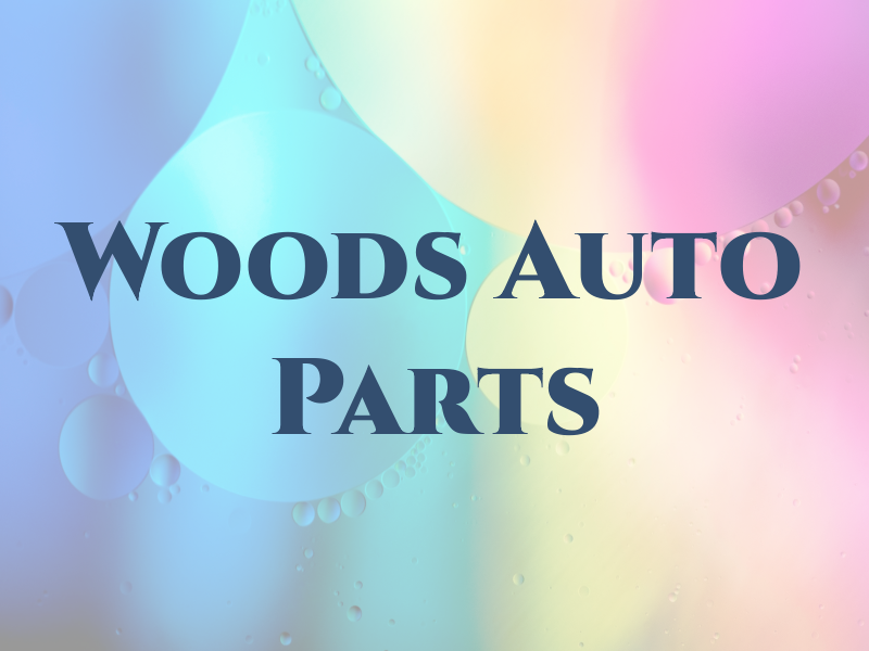 Woods Auto & Parts