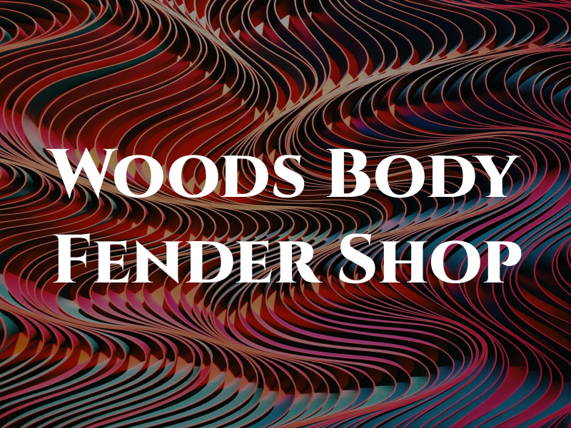 Woods Body & Fender Shop