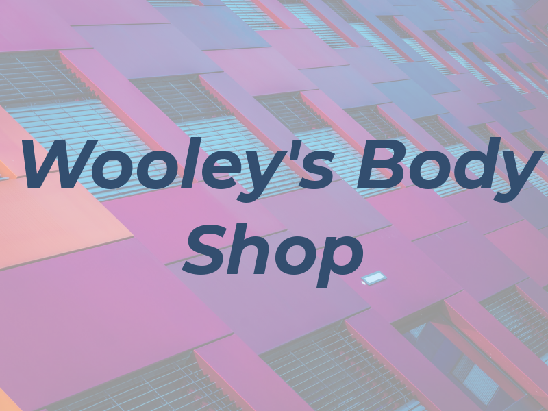 Wooley's Body Shop