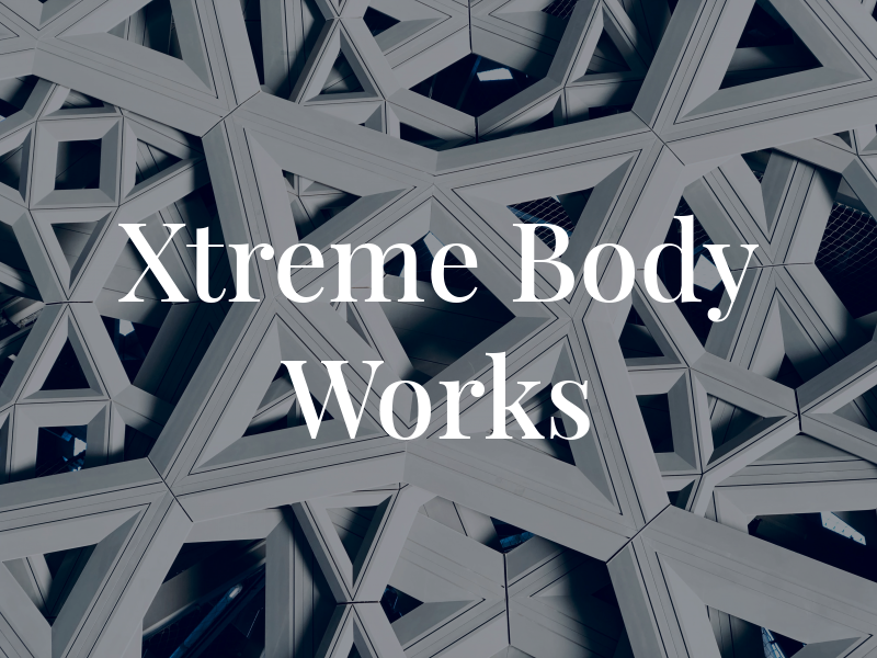 Xtreme Body Works