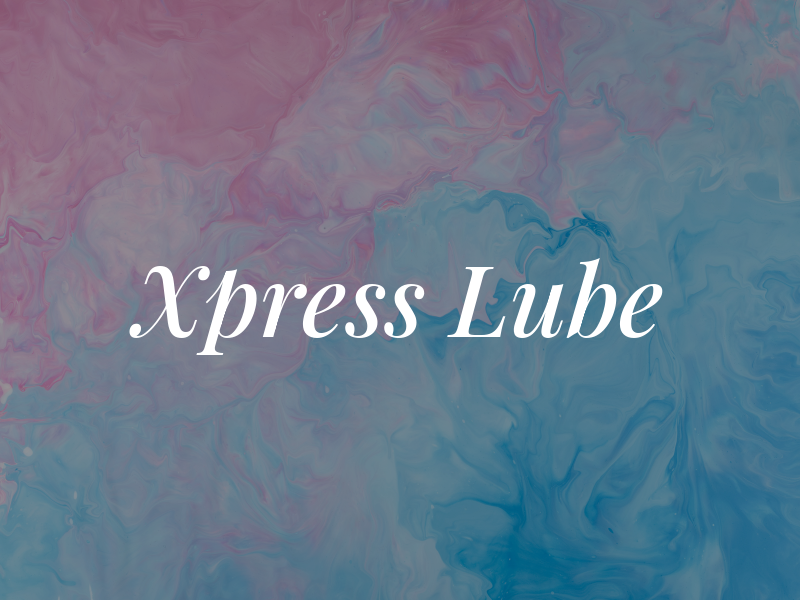 Xpress Lube