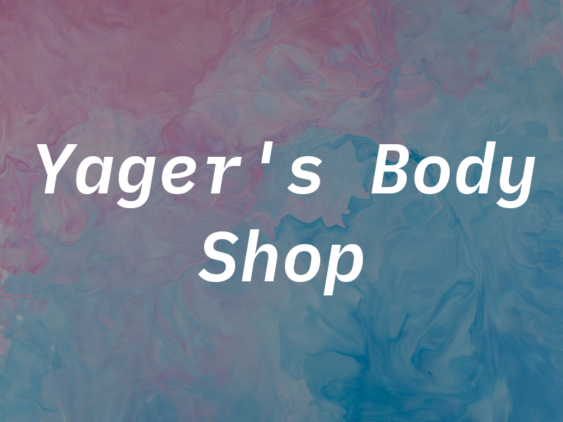 Yager's Body Shop