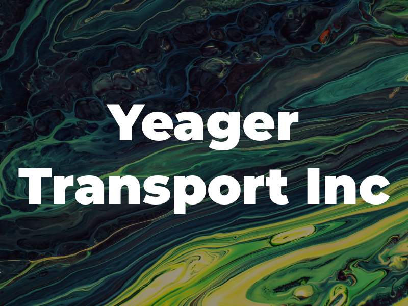 Yeager Transport Inc