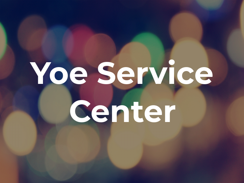 Yoe Service Center