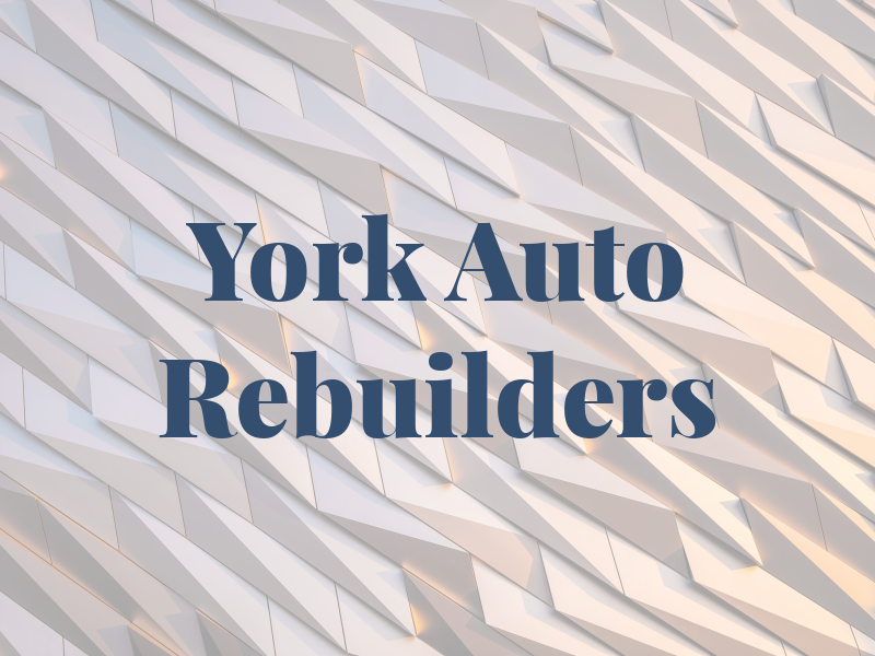 York Auto Rebuilders
