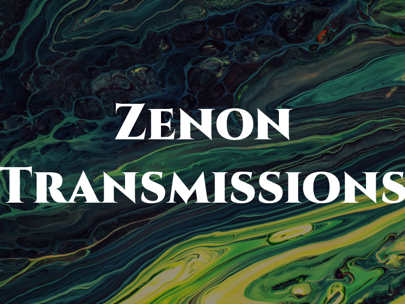 Zenon Transmissions
