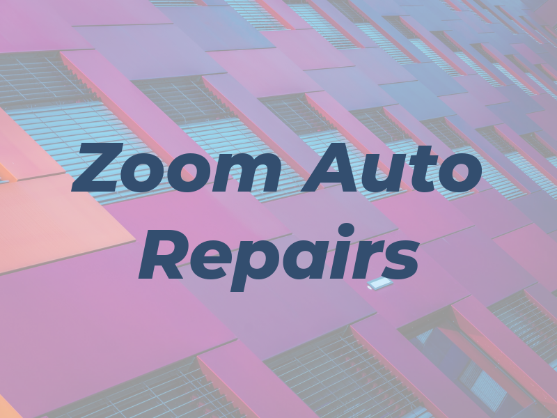 Zoom Auto Repairs Inc